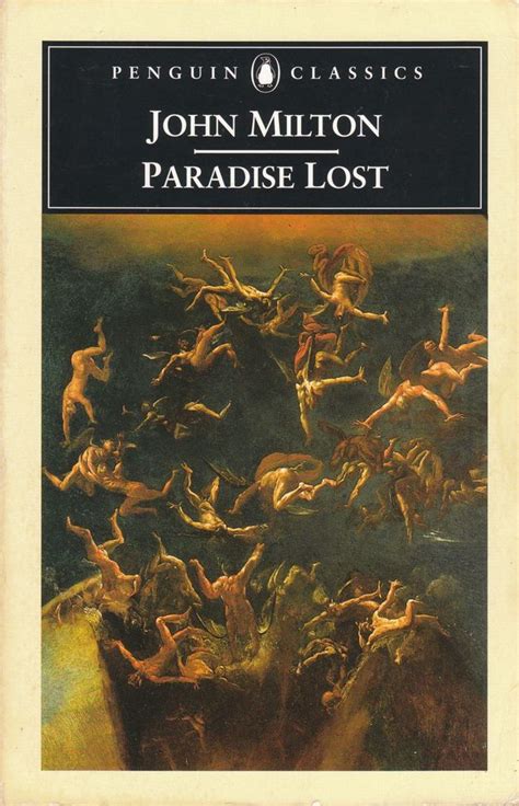 Paradise Lost by John Milton .
